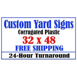 Yard Signs 32x48